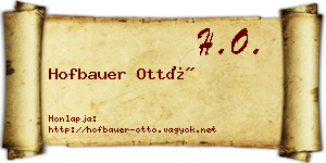 Hofbauer Ottó névjegykártya